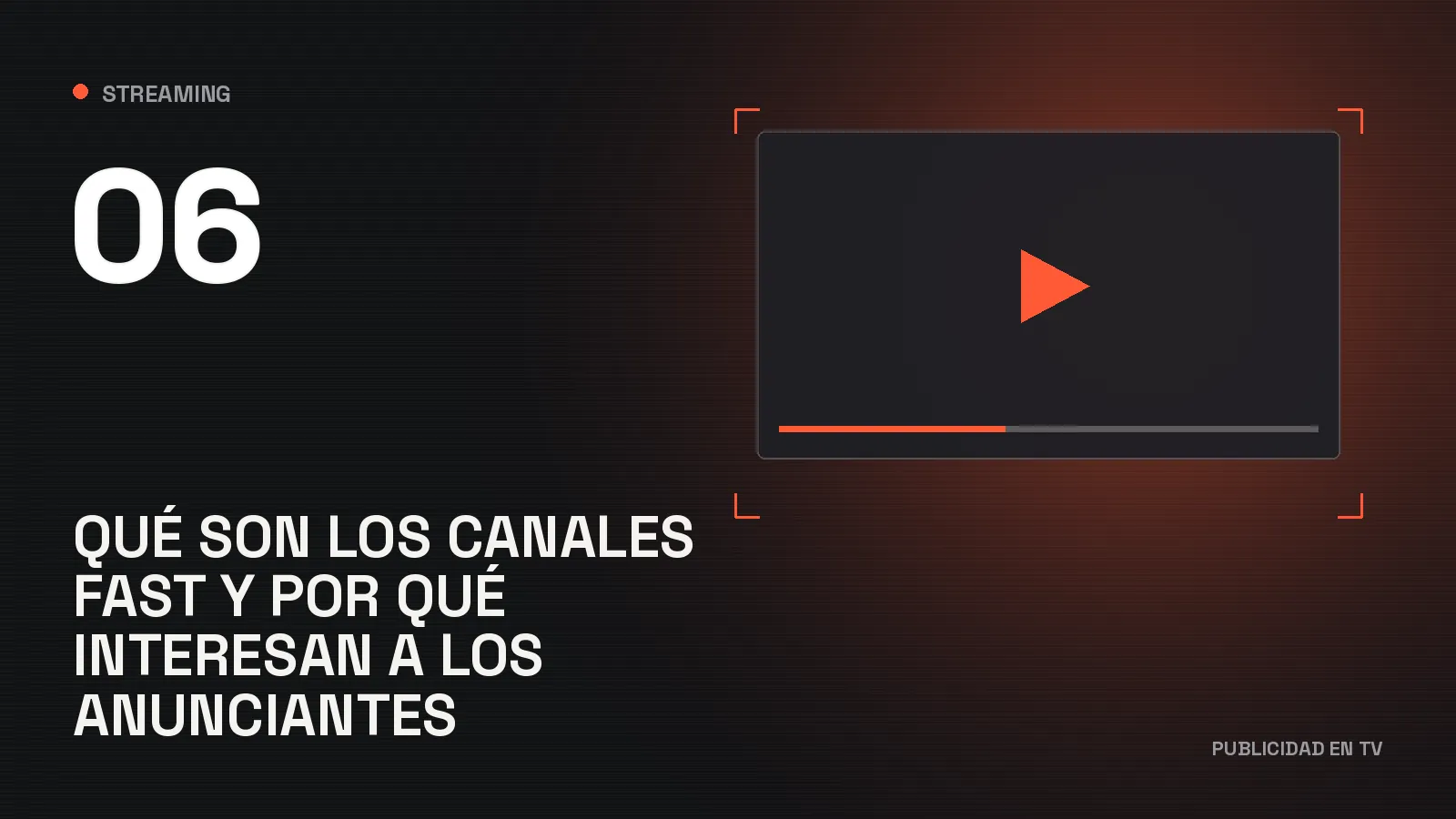 Qué son los canales FAST y por qué interesan a los anunciantes