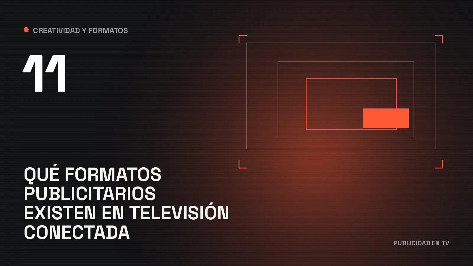 Qué formatos publicitarios existen en televisión conectada